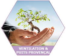 Ventilation & Puits provençal